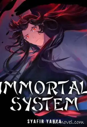 Immortal System 2