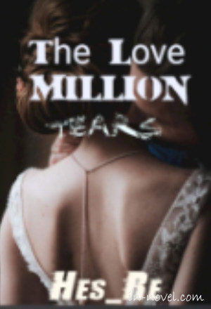 The Love MILLION tears