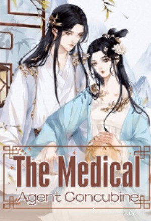 The Medical Agent Concubine