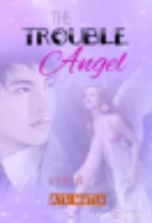 The Trouble Angel